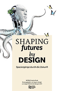 Cover of the MCBW Creative Book “Shaping Futures By Design”, issue 2021